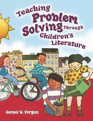 Teaching Problem Solving Through Children's Literature 1