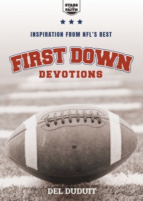 bokomslag First Down Devotions: Inspiration from the NFL's Best