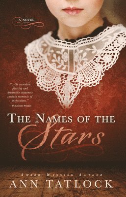Ann Tatlock - Names of the Stars, Häftad