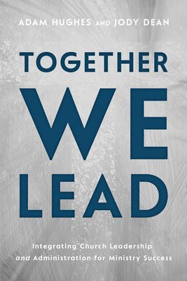 Adam Hughes, Jody Dean - Together We Lead, Häftad
