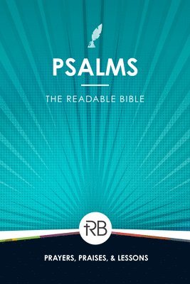 The Readable Bible: Psalms 1