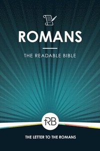 bokomslag The Readable Bible: Romans