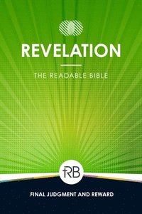 bokomslag The Readable Bible: Revelation