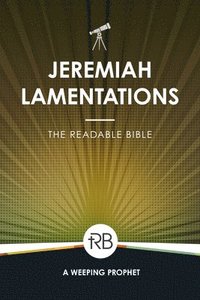 bokomslag The Readable Bible: Jeremiah & Lamentations