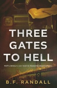 bokomslag Three Gates to Hell