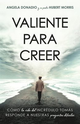 Valiente para creer 1