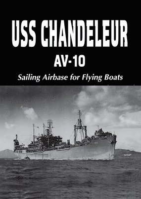 Charles A. Owen, Charles a. Owen - USS Chandeleur AV-10, Inbunden