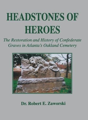 bokomslag Headstones of Heroes
