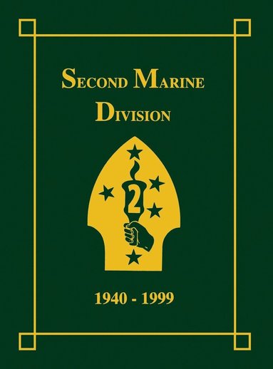 bokomslag Second Marine Division, 1940-1999