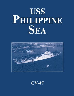 bokomslag USS Philippine Sea - CV 47