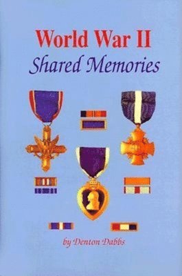 World War II: Shared Memories 1