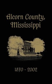 bokomslag Alcorn County, Mississippi