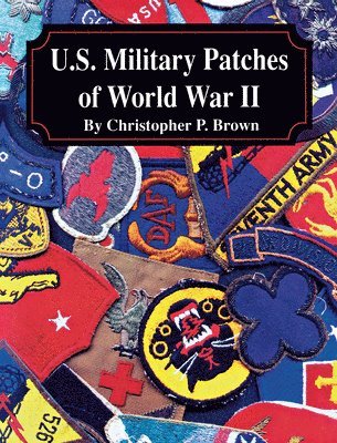 U.S. Military Patches of World War II 1