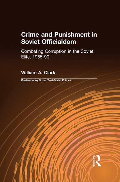 bokomslag Crime and Punishment in Soviet Officialdom