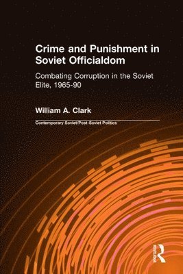 Crime and Punishment in Soviet Officialdom 1