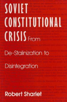 Robert Sharlet - Soviet Constitutional Crisis, Inbunden