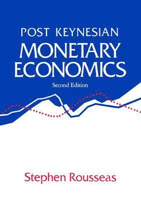 bokomslag Post Keynesian Monetary Economics