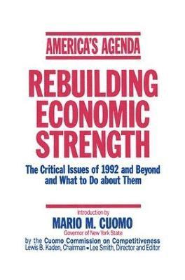 Mario M. Cuomo, The Cuomo Commission on Competitiveness - America's Agenda, Inbunden