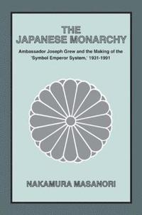 bokomslag The Japanese Monarchy, 1931-91