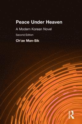 bokomslag Peace Under Heaven: A Modern Korean Novel