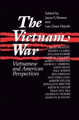 bokomslag The Vietnam War: Vietnamese and American Perspectives