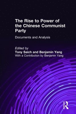 The Rise to Power of the Chinese Communist Party 1