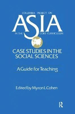bokomslag Asia: Case Studies in the Social Sciences - A Guide for Teaching