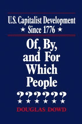 bokomslag US Capitalist Development Since 1776