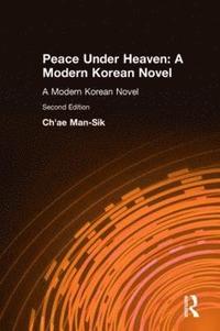 bokomslag Peace Under Heaven: A Modern Korean Novel