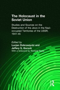 bokomslag The Holocaust in the Soviet Union