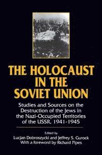 bokomslag The Holocaust in the Soviet Union