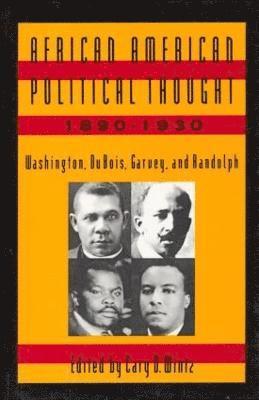 African American Political Thought, 1890-1930 1