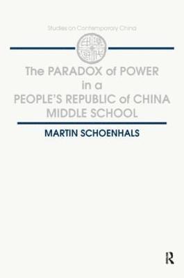 bokomslag Paradox of Power in a People's Republic of China Middle School
