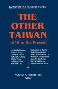 bokomslag The Other Taiwan, 1945-92
