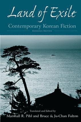 bokomslag Land of Exile: Contemporary Korean Fiction