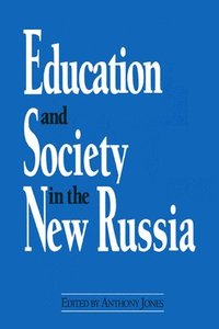 bokomslag Education and Society in the New Russia