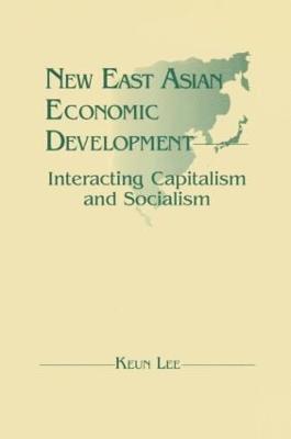 New East Asian Economic Development: The Interaction of Capitalism and Socialism 1