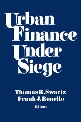 Urban Finance Under Siege 1