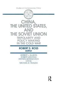 bokomslag China, the United States and the Soviet Union