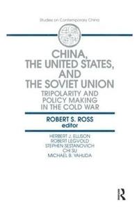 bokomslag China, the United States and the Soviet Union