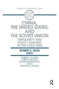 bokomslag China, the United States and the Soviet Union