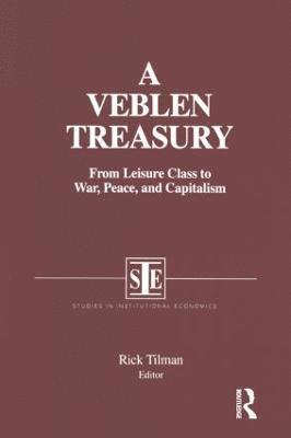 A Veblen Treasury: From Leisure Class to War, Peace and Capitalism 1