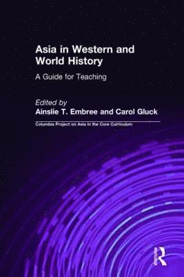 bokomslag Asia in Western and World History: A Guide for Teaching