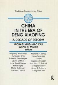 bokomslag China in the Era of Deng Xiaoping: A Decade of Reform