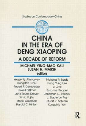 M.Y.M. Kau, Susan H. Marsh, Michael Ying-mao Kau - China in the Era of Deng Xiaoping: A Decade of Reform, Häftad