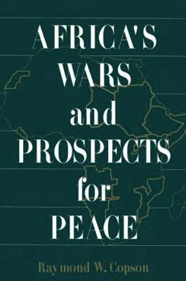 Africa's Wars and Prospects for Peace 1