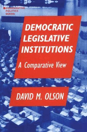 David M. Olson - Democratic Legislative Institutions: A Comparative View, Häftad
