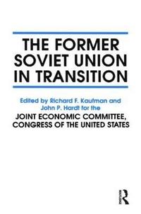 bokomslag The Former Soviet Union in Transition