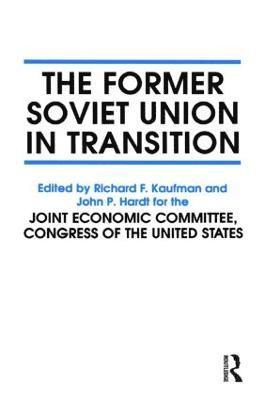 The Former Soviet Union in Transition 1