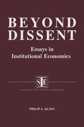 Beyond Dissent: Essays in Institutional Economics